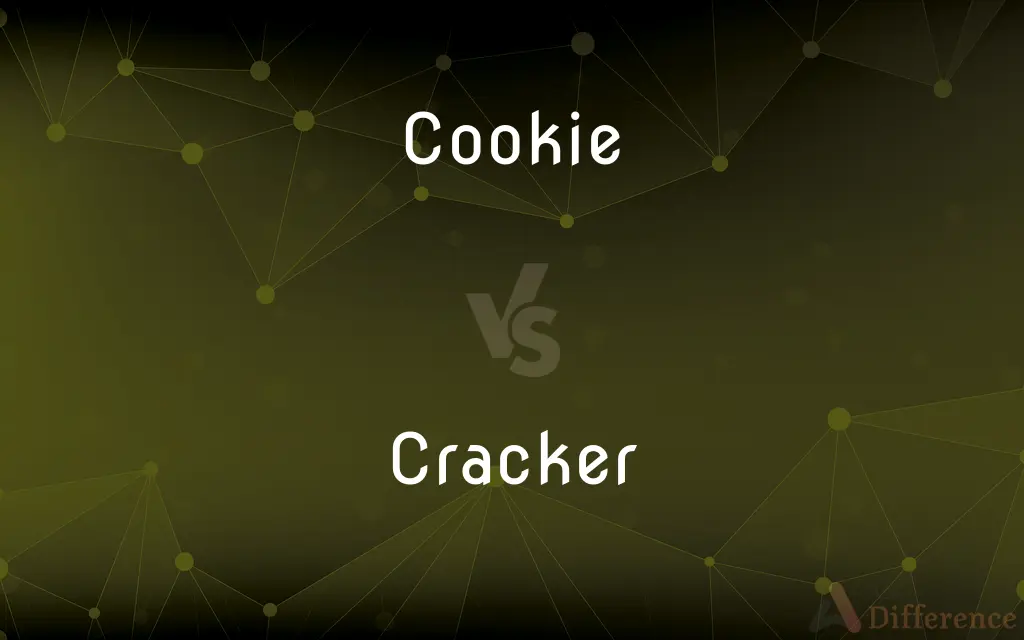 Cookie vs. Cracker — What's the Difference?