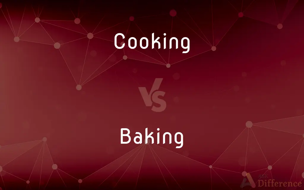 Cooking vs. Baking — What's the Difference?