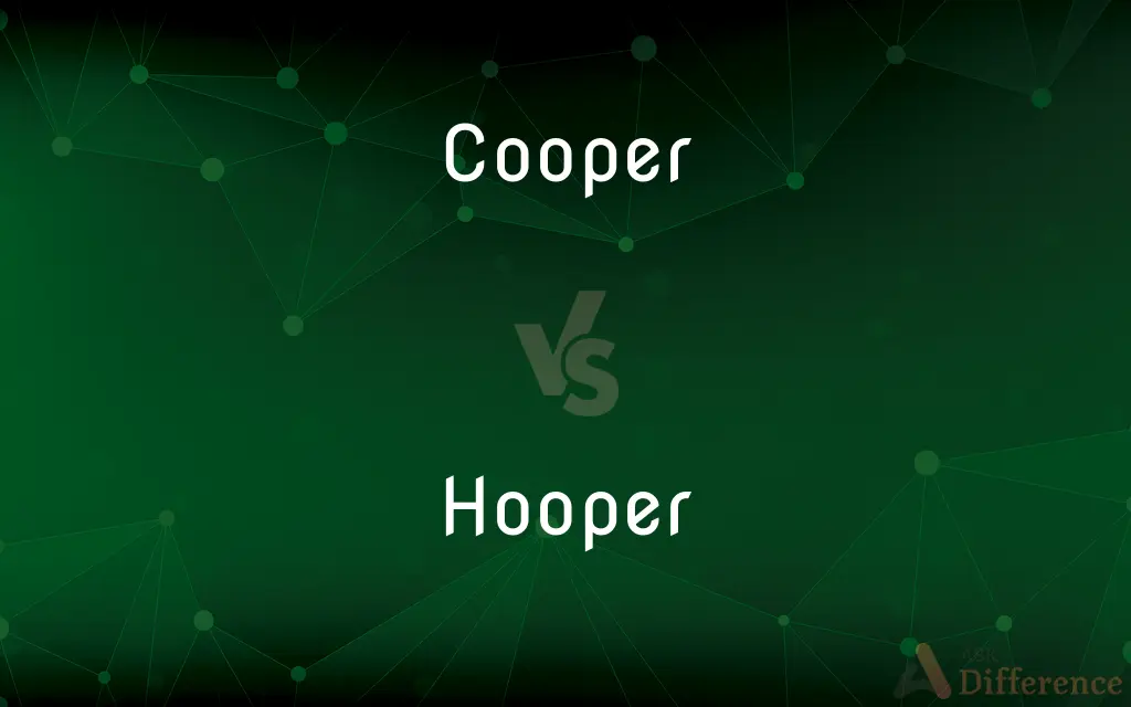 Cooper vs. Hooper — What's the Difference?