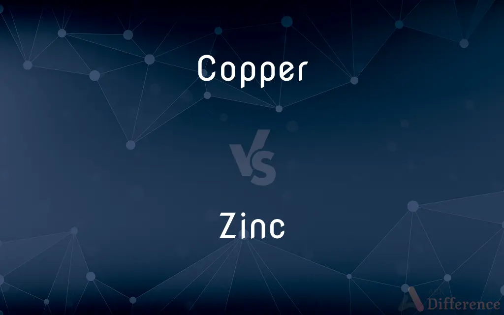 Copper vs. Zinc — What's the Difference?