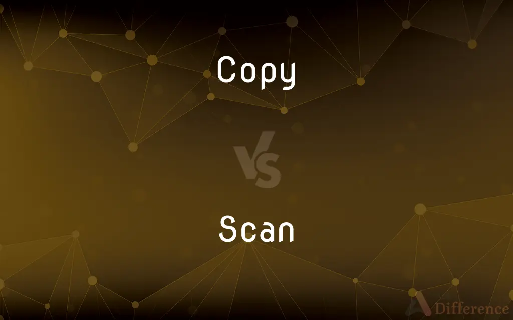 Copy vs. Scan — What's the Difference?