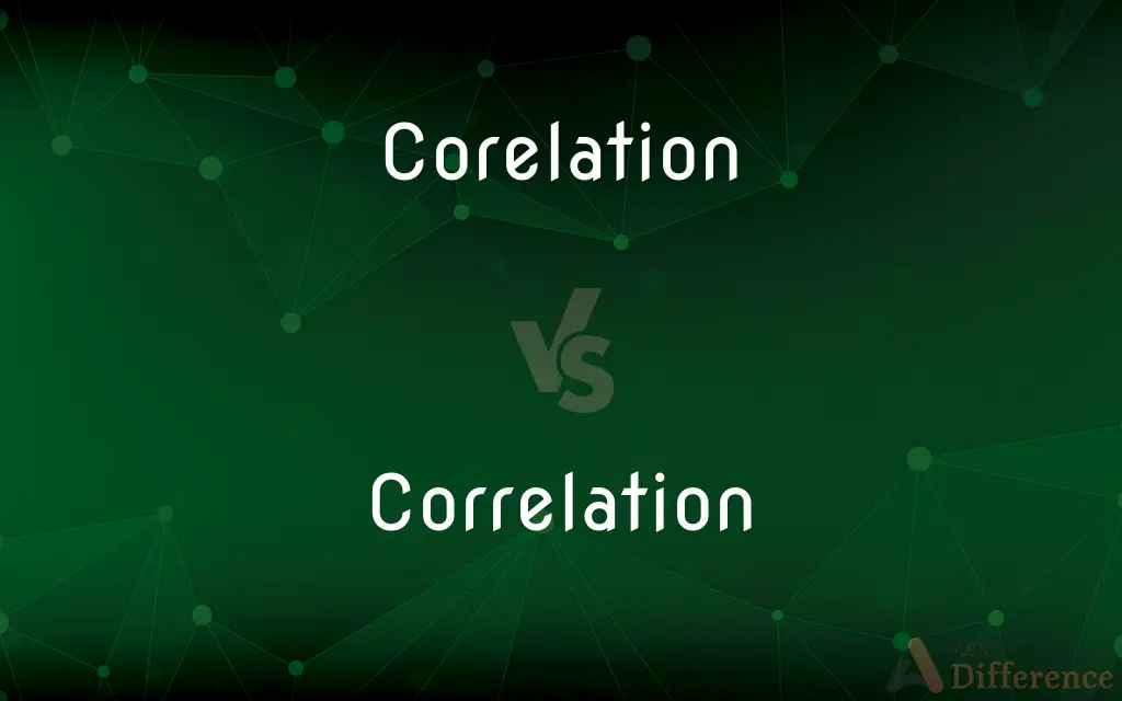Corelation vs. Correlation — Which is Correct Spelling?