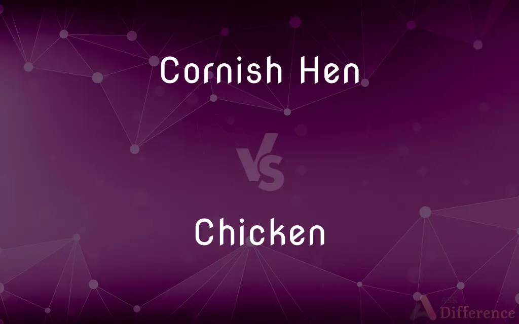 Cornish Hen vs. Chicken — What's the Difference?