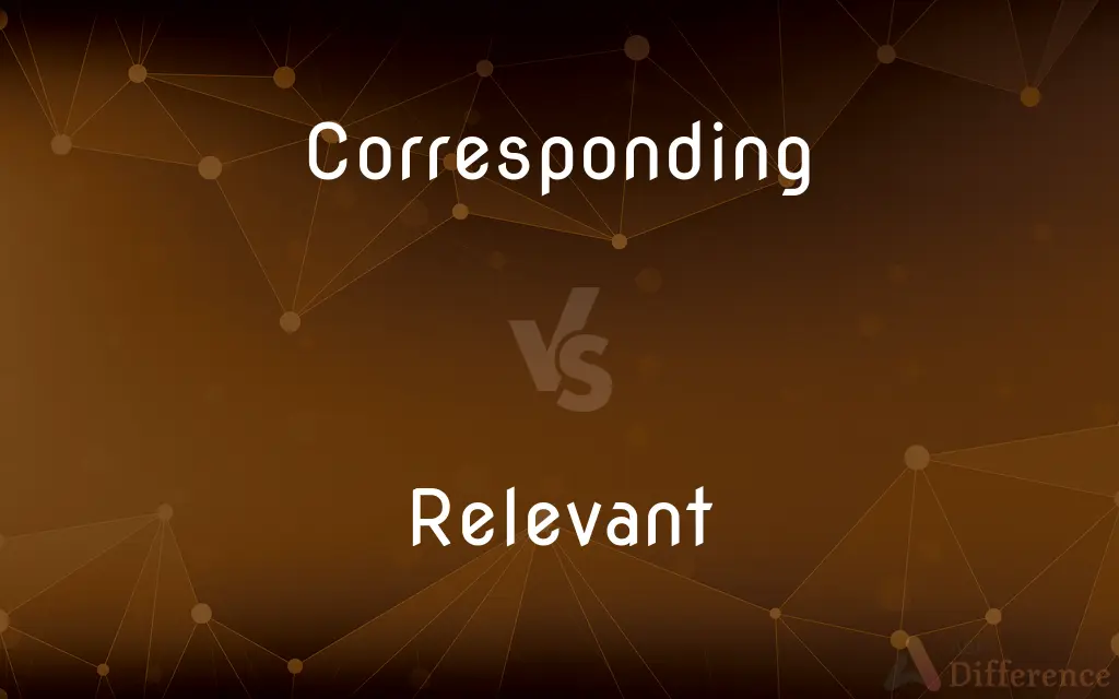 Corresponding vs. Relevant — What's the Difference?