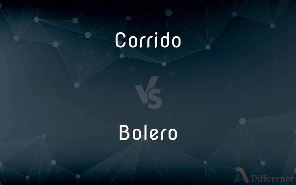 Corrido vs. Bolero — What's the Difference?