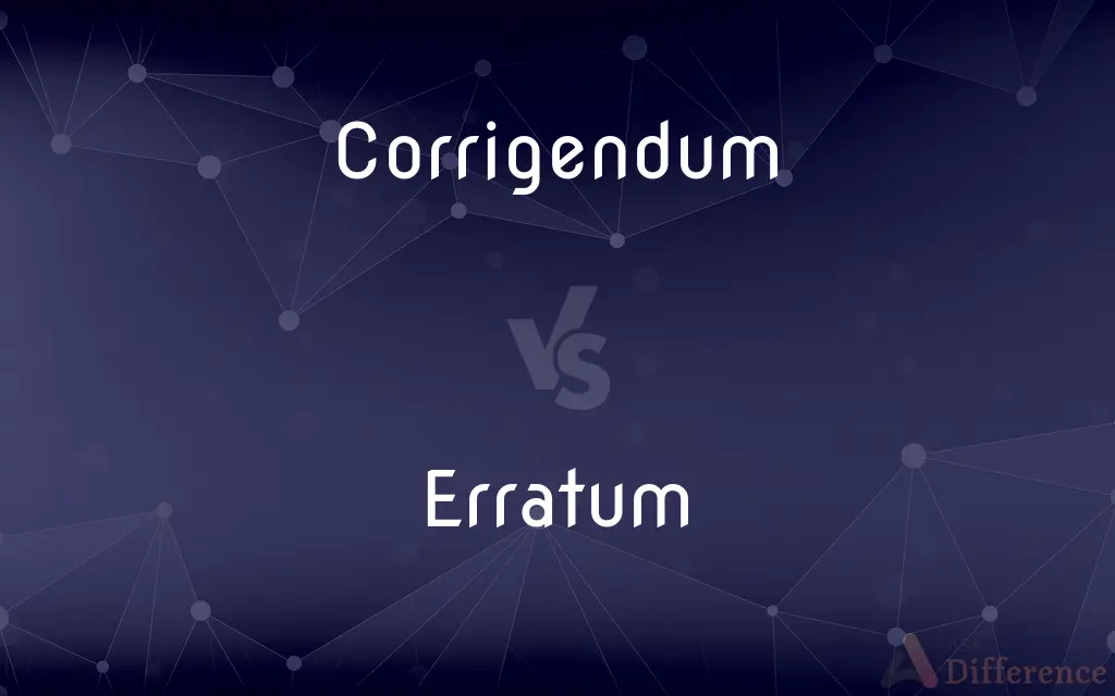 Corrigendum vs. Erratum — What's the Difference?