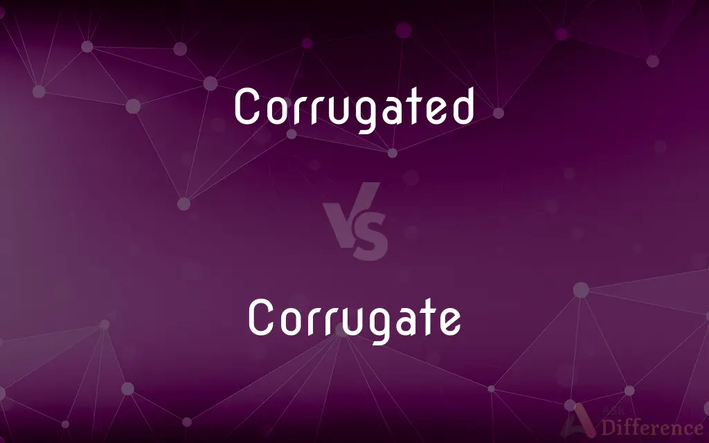 Corrugated vs. Corrugate — What's the Difference?