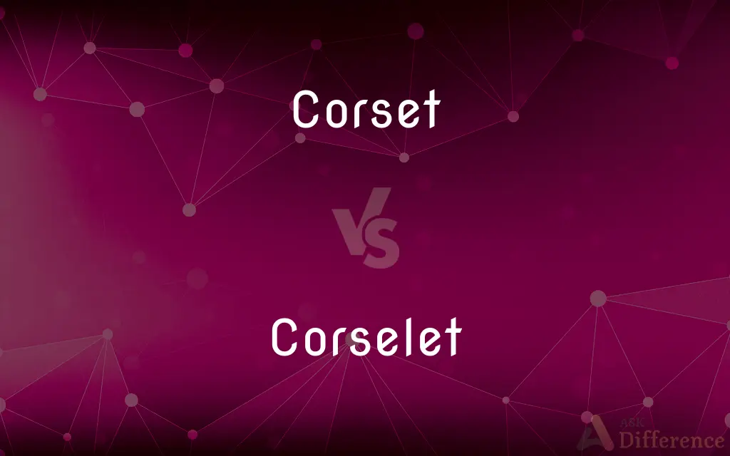 Corset vs. Corselet — What's the Difference?