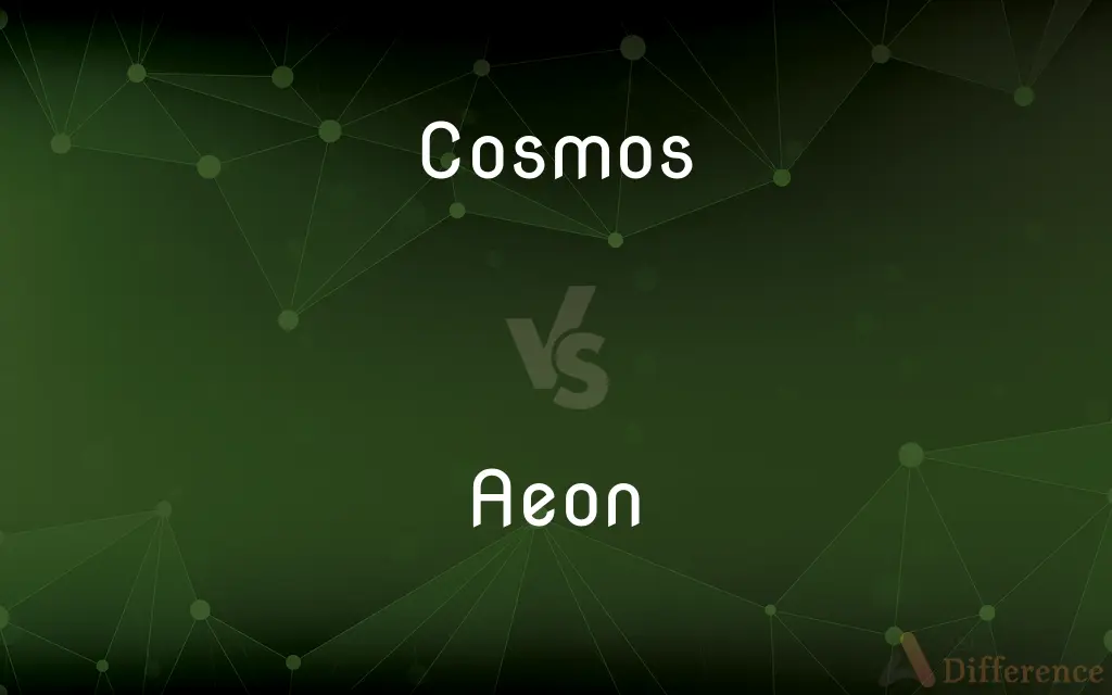 Cosmos vs. Aeon — What's the Difference?