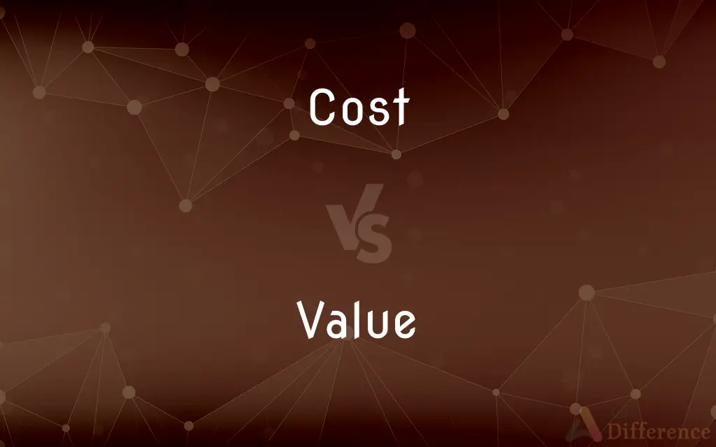 Cost vs. Value — What's the Difference?