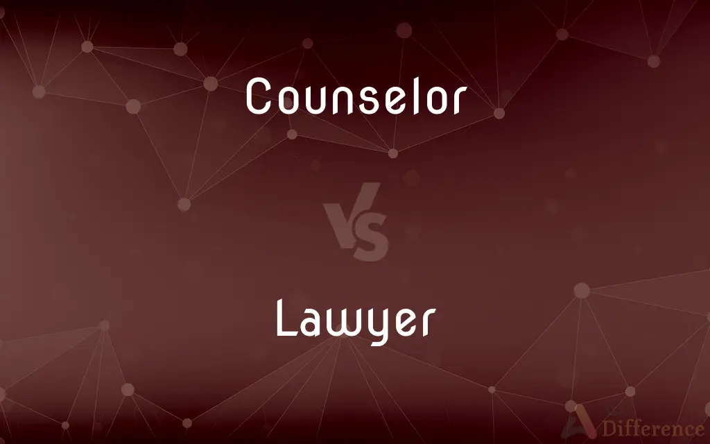 Counselor vs. Lawyer — What's the Difference?