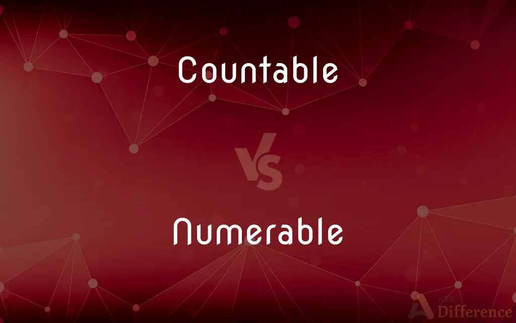 Countable vs. Numerable — What's the Difference?