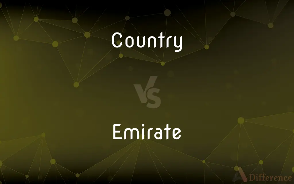 Country vs. Emirate — What's the Difference?