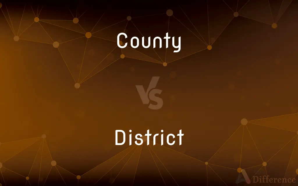 County vs. District — What's the Difference?