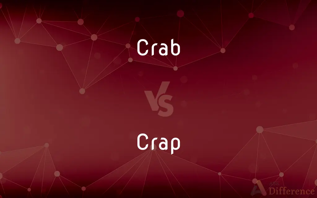 Crab vs. Crap — What's the Difference?