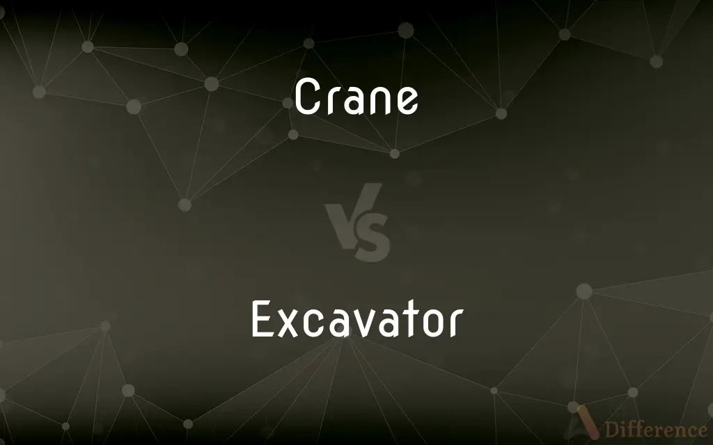 Crane vs. Excavator — What's the Difference?