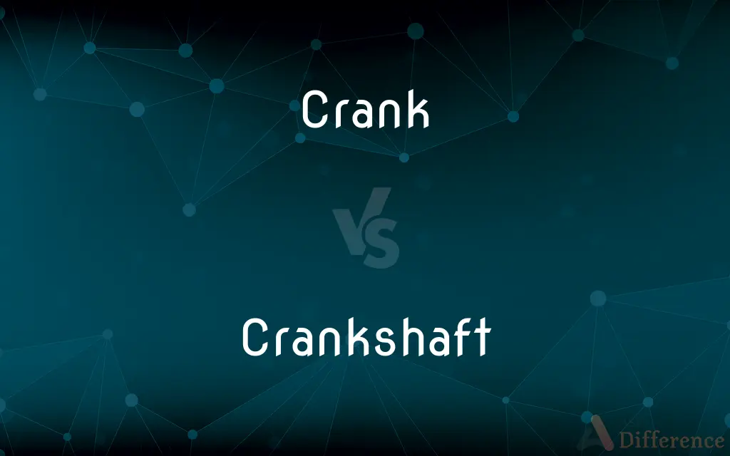 Crank vs. Crankshaft — What's the Difference?