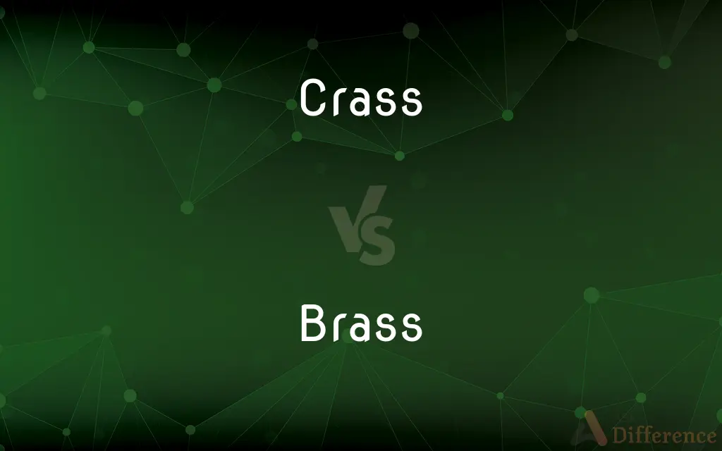 Crass vs. Brass — What's the Difference?