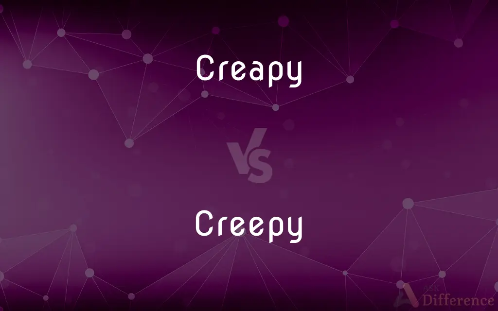 Creapy vs. Creepy — Which is Correct Spelling?
