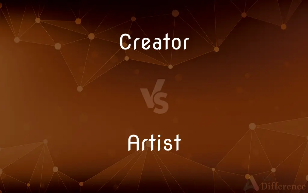Creator vs. Artist — What's the Difference?