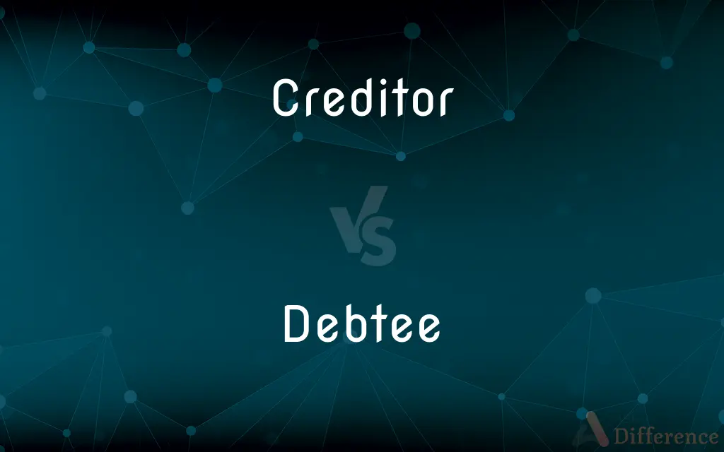 Creditor vs. Debtee — Which is Correct Spelling?