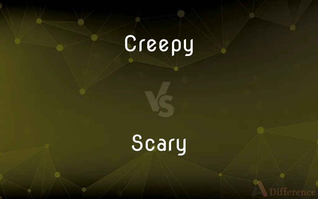 Creepy vs. Scary — What's the Difference?