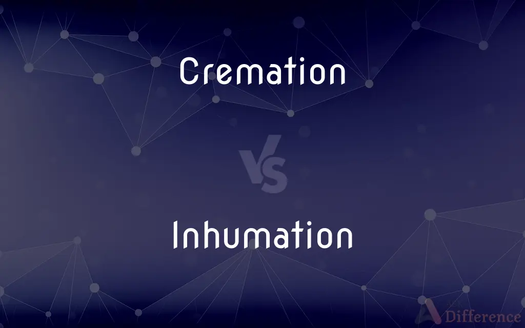 Cremation vs. Inhumation — What's the Difference?