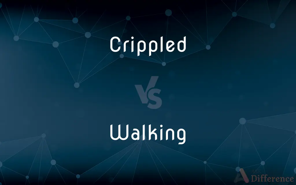 Crippled vs. Walking — What's the Difference?