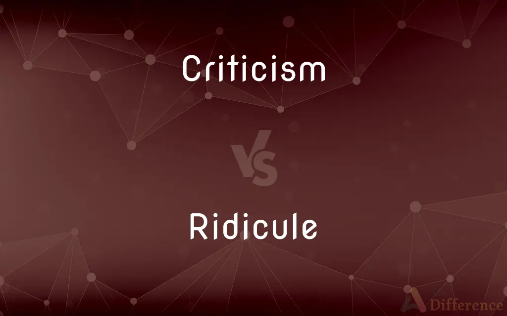 Criticism vs. Ridicule — What's the Difference?