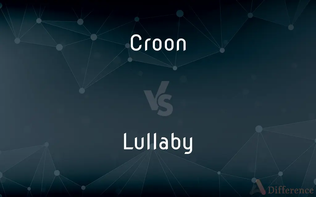 Croon vs. Lullaby