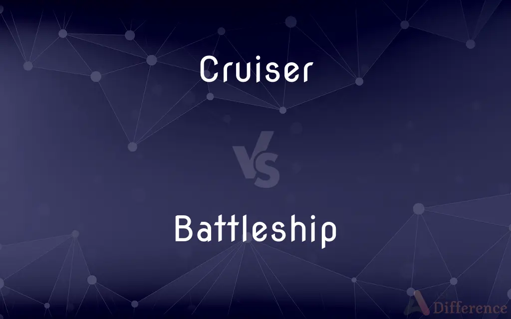 Cruiser vs. Battleship — What's the Difference?