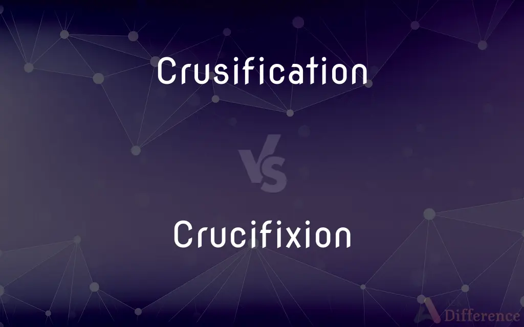Crusification vs. Crucifixion — Which is Correct Spelling?