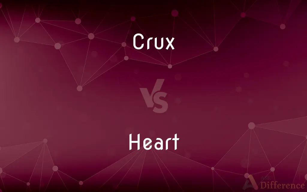 Crux vs. Heart — What's the Difference?