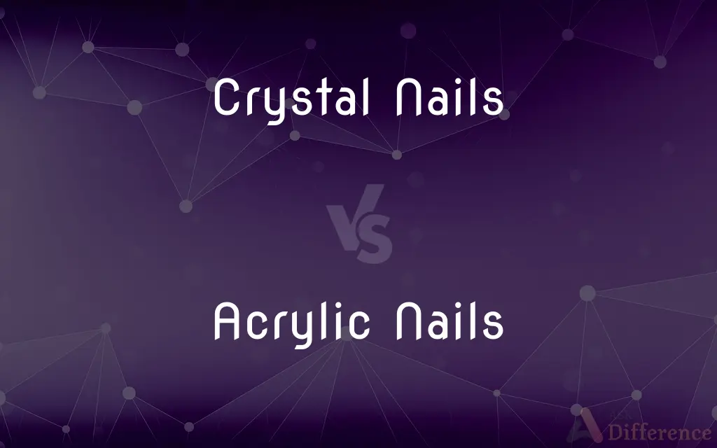 Crystal Nails vs. Acrylic Nails — What's the Difference?