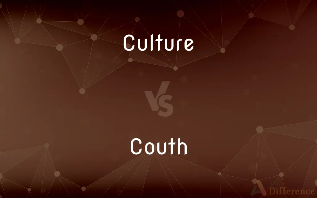 Culture vs. Couth — What's the Difference?