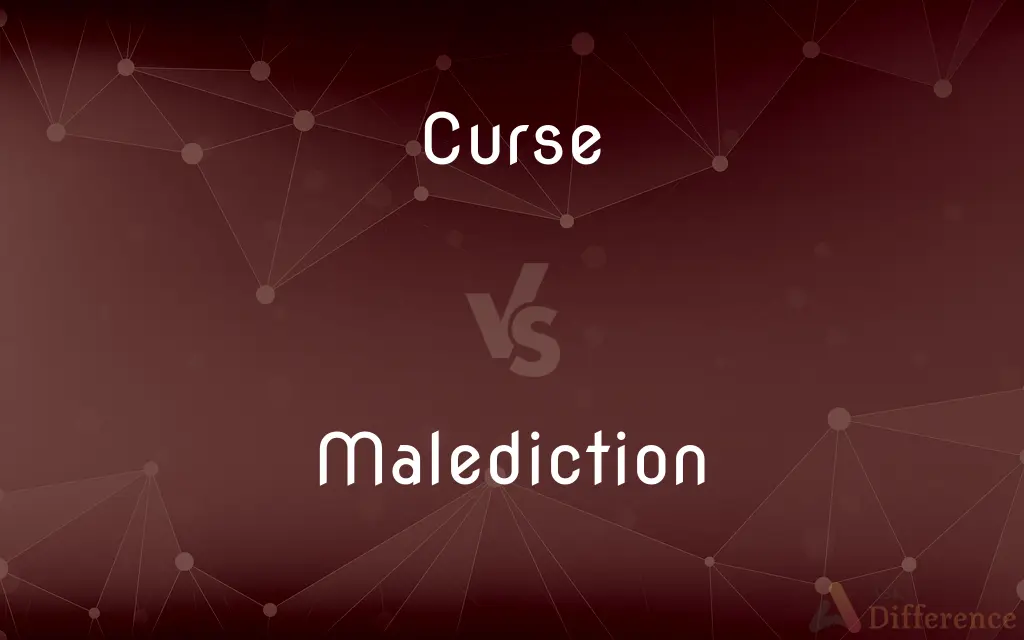 Curse vs. Malediction — What's the Difference?