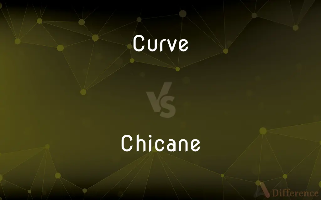Curve vs. Chicane — What's the Difference?