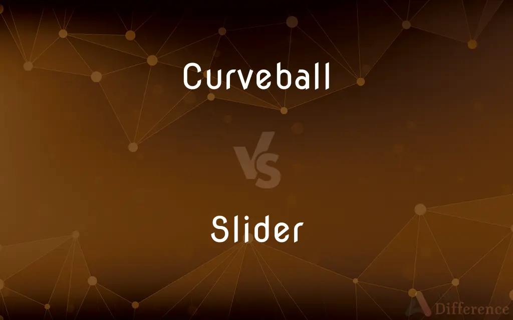 Curveball vs. Slider — What's the Difference?