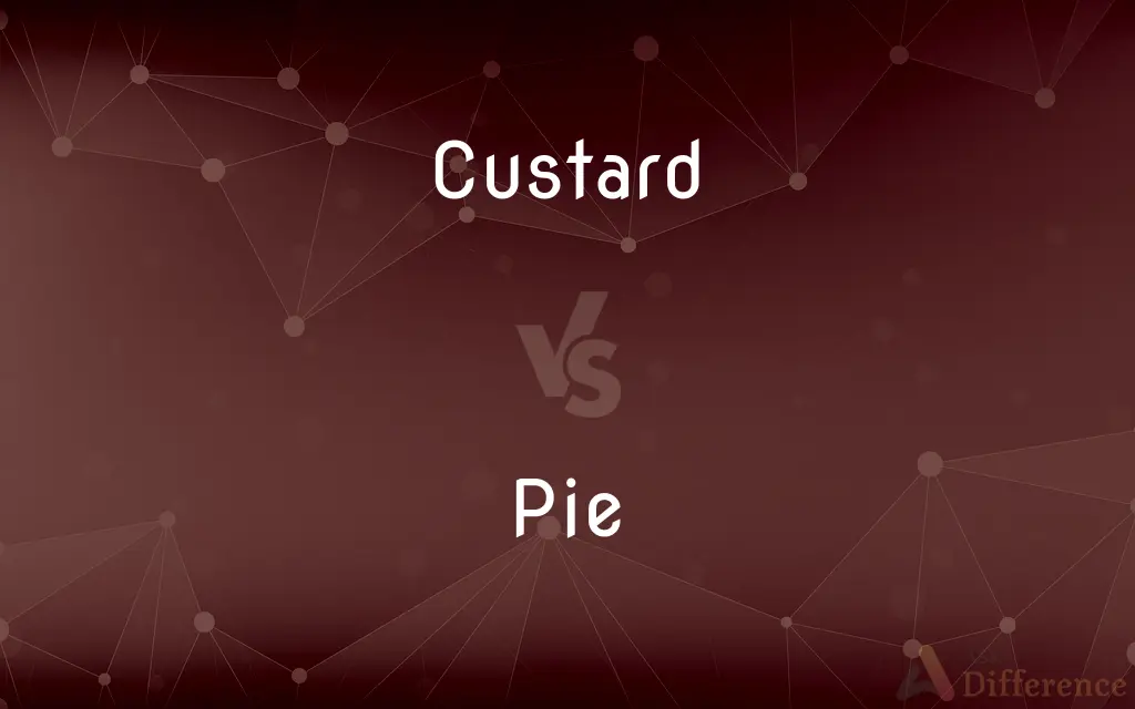 Custard vs. Pie — What's the Difference?