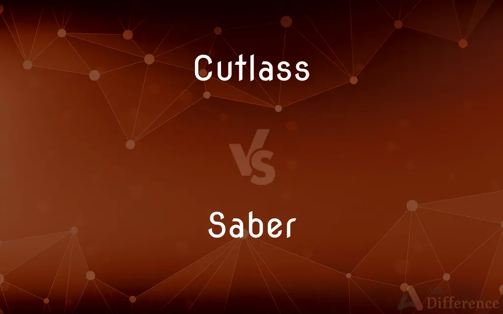 Cutlass vs. Saber — What's the Difference?