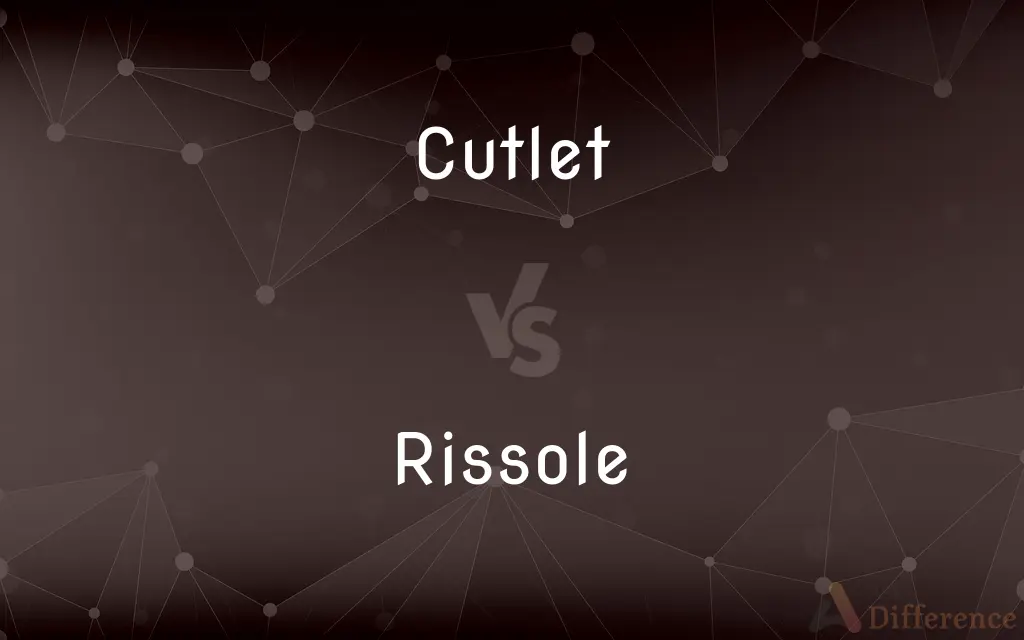 Cutlet vs. Rissole — What's the Difference?
