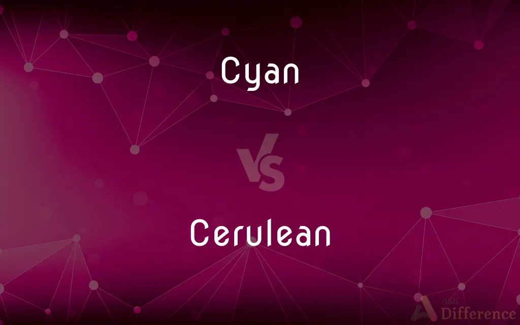 Cyan vs. Cerulean — What's the Difference?