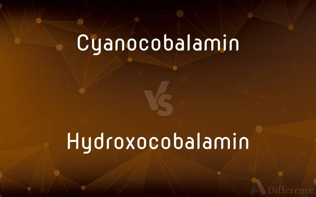 Cyanocobalamin vs. Hydroxocobalamin — What's the Difference?