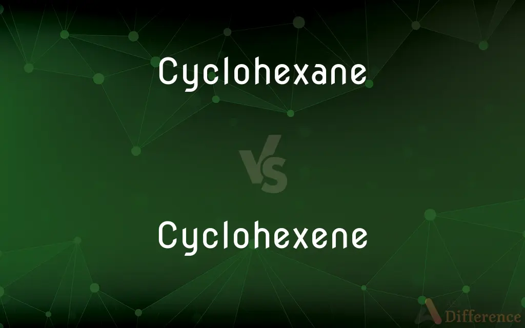 Cyclohexane vs. Cyclohexene — What's the Difference?