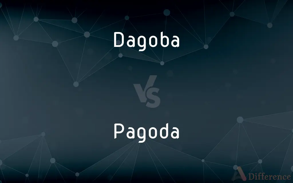 Dagoba vs. Pagoda — What's the Difference?