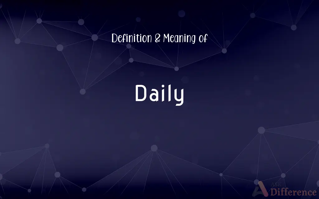 Daily
