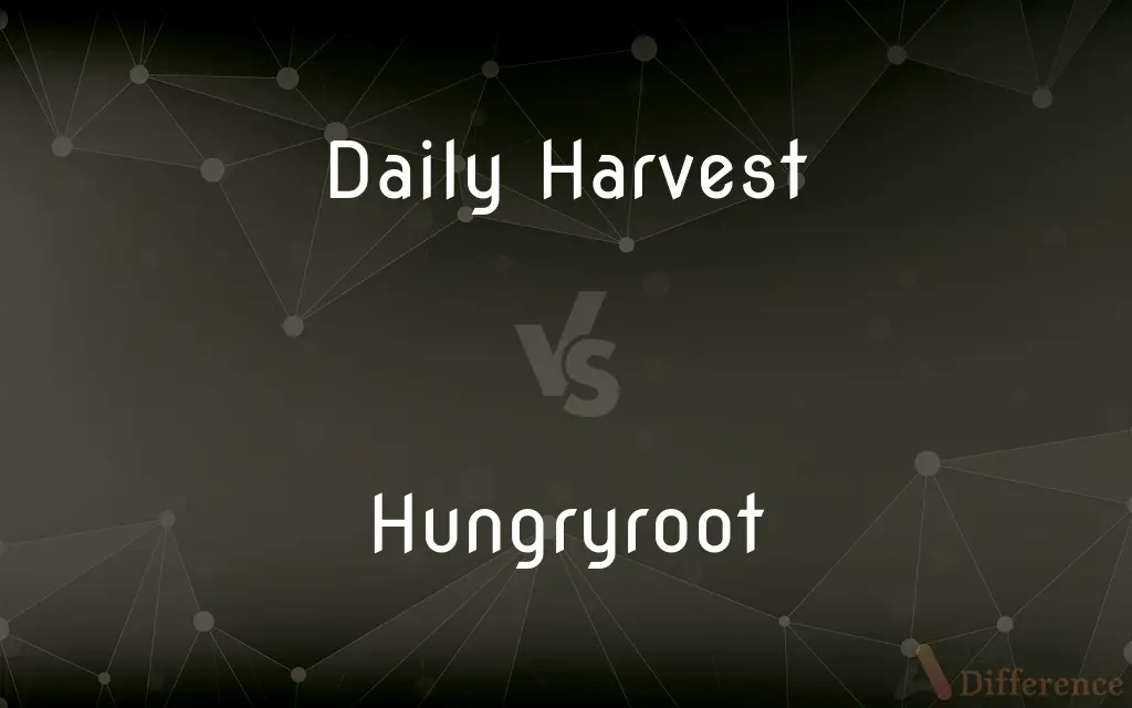 Daily Harvest vs. Hungryroot — What's the Difference?