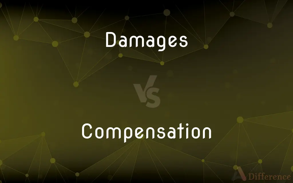 Damages vs. Compensation — What's the Difference?