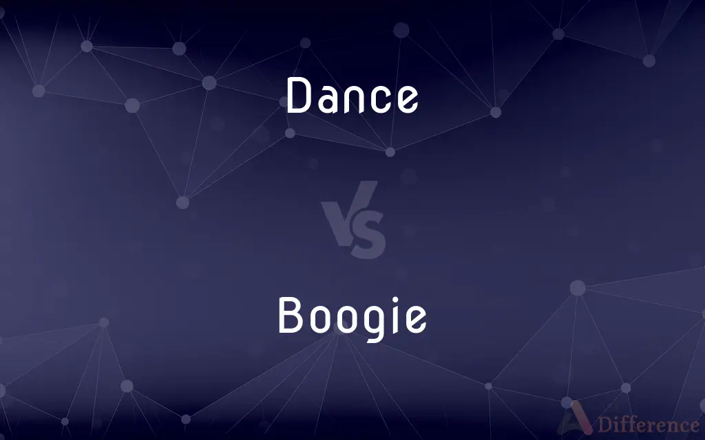 Dance vs. Boogie — What's the Difference?