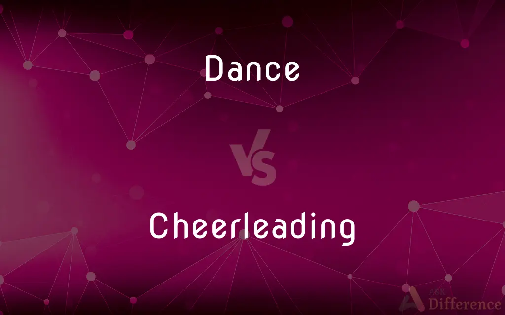 Dance vs. Cheerleading — What's the Difference?